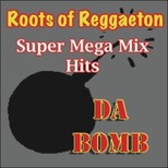 da bomb- roots of reggaeton