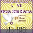 save our home - diane diamond